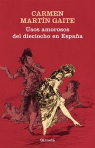 Usos Amorosos Del Dieciocho En España