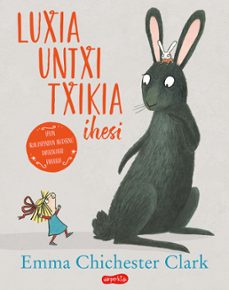 Luxia Untxi Txikia Ihesi