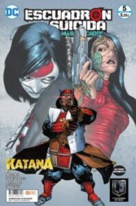 Escuadron Suicida: Katana Los Mas Buscados Nº 17/5
