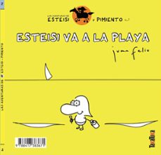 Esteisi Va A La Playa * Esteisi Se Hace Pipí En La Cama (las Aventuras De Esteisi Y Pimiento 2)