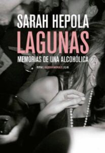 Lagunas: Memorias De Una Alcoholica