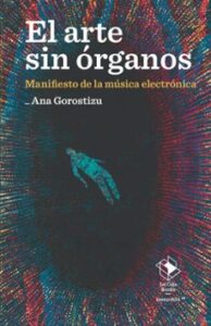 El Arte Sin órganos