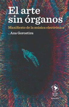 El Arte Sin órganos