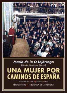 Una Mujer Por Caminos De España