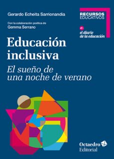 Libro, Audiolibro Educacion Inclusiva: El Sueño De Una Noche De Verano Educacion Inclusiva: El Sueño De Una Noche De Verano