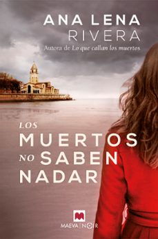 Los Muertos No Saben Nadar (serie Gracia San Sebastian 3)