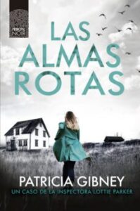 Las Almas Rotas (serie Lottie Parker 7)