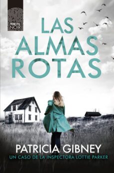 Las Almas Rotas (serie Lottie Parker 7)