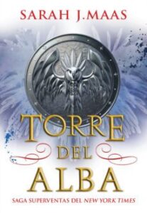 Torre Del Alba (saga Trono De Cristal 6)
