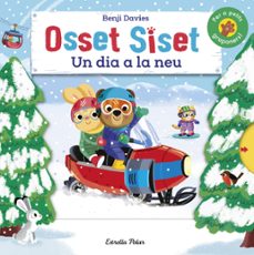 Osset Siset. Un Dia A La Neu
