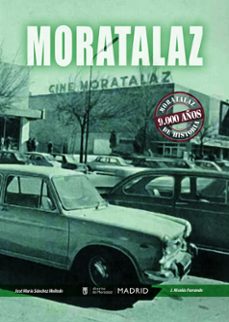 Libro, Audiolibro Moratalaz 9000 Años De Historia Moratalaz 9000 Años De Historia