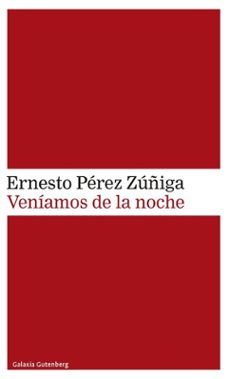 Libro, Audiolibro Veníamos De La Noche Veníamos De La Noche