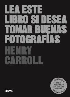 Lea Este Libro Si Desea Tomar Buenas Fotografías (2023)