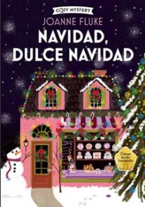 Navidad, Dulce Navidad (serie Hannah Swensen 2) (colección Cozy Mystery)