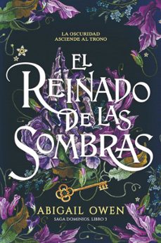 El Reinado De Las Sombras (saga Dominios 3)