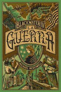 Blackwater Iv. La Guerra