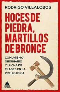 Hoces De Piedra, Martillos De Bronce