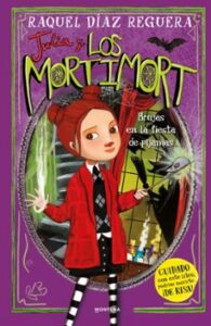 Julia Y Los Mortimort 2 – Brujas En La Fiesta De Pijamas