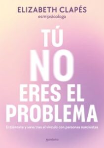 Tú No Eres El Problema