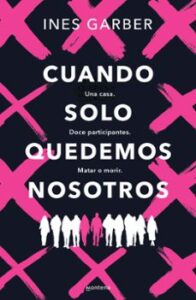 Cuando Solo Quedemos Nosotros