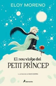 El Nou Viatge Del Petit Príncep