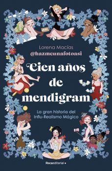 Cien Años De Mendigram