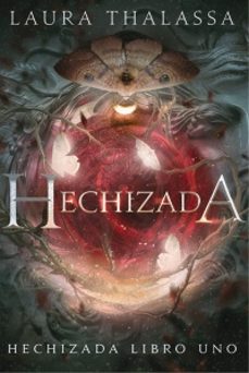 Hechizada. Libro I
