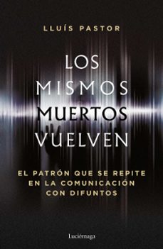 Los Mismos Muertos Vuelven