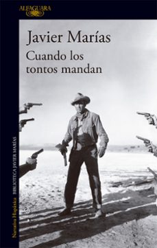 Cuando Los Tontos Mandan