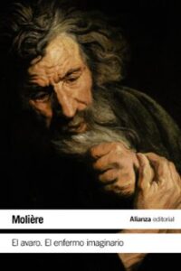 El Avaro – El Enfermo Imaginario
