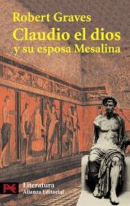 Claudio, El Dios Y Su Esposa Mesalina