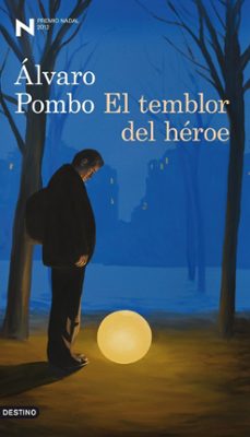 Libro, Audiolibro El Temblor Del Heroe (premio Nadal 2012) El Temblor Del Heroe (premio Nadal 2012)