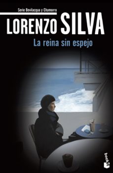 La Reina Sin Espejo (serie Bevilacqua & Chamorro 4)