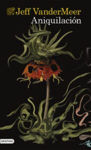 Southern Reach 1: Aniquilacion