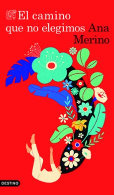 Libro, Audiolibro El Camino Que No Elegimos El Camino Que No Elegimos