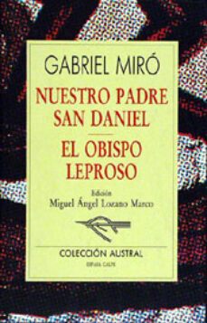 Nuestro Padre San Daniel / El Obispo Leproso