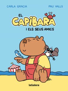 Libro, Audiolibro El Capibara I Els Seus Amics El Capibara I Els Seus Amics