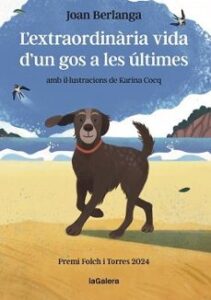 L’extraordinària Vida D’un Gos A Les últimes
