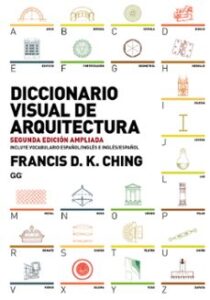 Diccionario Visual De La Arquitectura (2ª Ed.)
