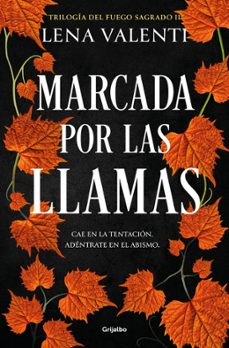 Libro, Audiolibro Marcada Por Las Llamas (trilogía Del Fuego Sagrado 2) Marcada Por Las Llamas (trilogía Del Fuego Sagrado 2)