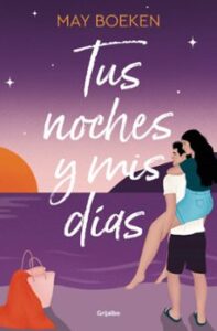 Tus Noches Y Mis Días (mediterráneo 2)