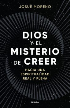 Dios Y El Misterio De Creer