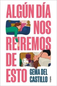 Algún Día Nos Reiremos De Esto
