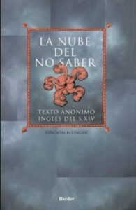 La Nube Del No Saber: Texto Anonimo Ingles Del Siglo Xiv