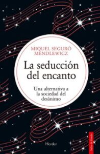 La Seducción Del Encanto