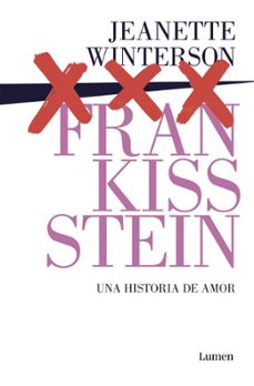 Frankissstein: Una Historia De Amor