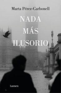 Nada Más Ilusorio