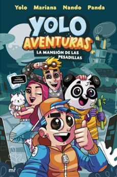 Yolo Aventuras. La Mansión De Las Pesadillas