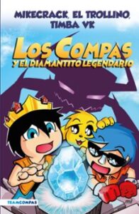 Los Compas A Color 1: Los Compas Y El Diamantito Legendario