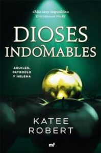 Dioses Indomables (wicked Beauty)